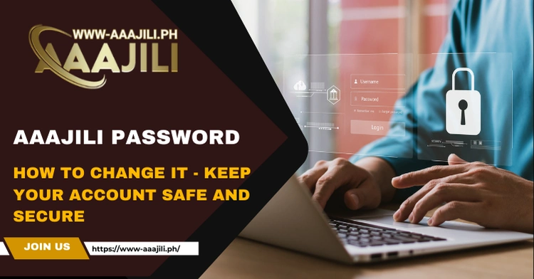 AAAJILI Password - How to change it - Keep Your Account Safe and Secure