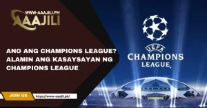 Ano ang Champions League