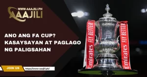 Ano ang FA Cup? Kasaysayan at Paglago ng Paligsahan