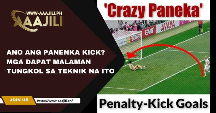 Ano ang Panenka Kick? Mga Dapat Malaman Tungkol sa Teknik na Ito