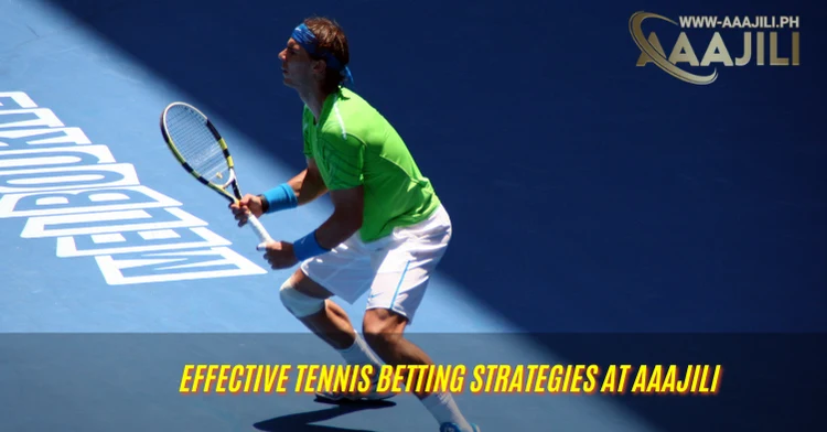 Effective Tennis Betting Strategies at Aaajili